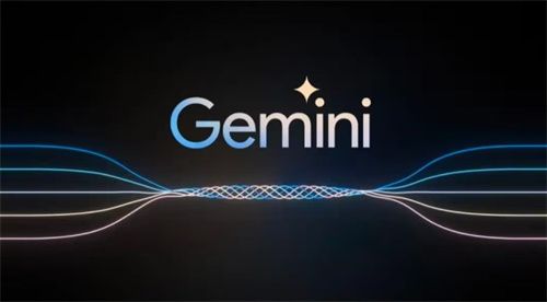 谷歌发布人工智能模型Gemini双子座 谷歌人工智能多领域超越ChatGPT